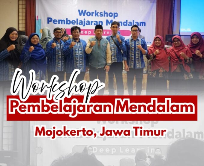 WORKSHOP DEEP LEARNING: Peningkatan Kualitas Guru SMP Muhammadiyah 1 Pare