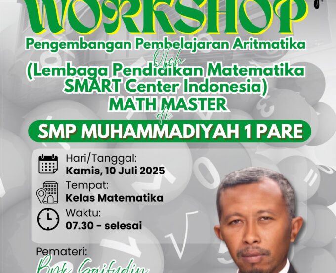 WORKSHOP ARITMATIKA: Transformasi Matematika di Sekolah SMP Muhammadiyah 1 Pare Gandeng MATH MASTER